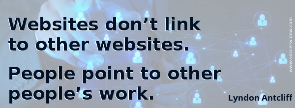 SEO Quote - Link Building: Websites dont link to other websites. People point to other peoples work - Lyndon Antcliff